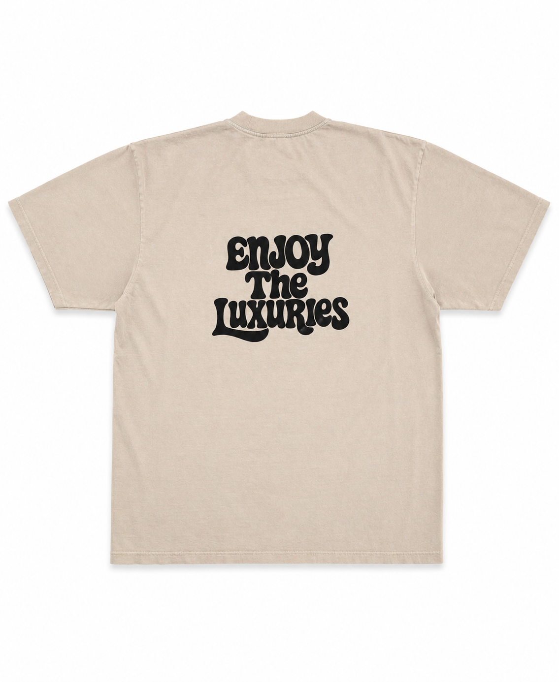 Enjoy The Luxuries Tee - Sand