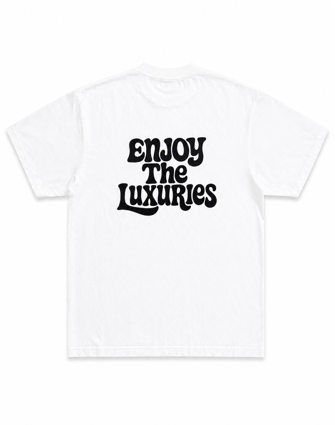 Enjoy The Luxuries Tee - White